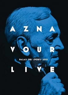 Aznavour Live - Palais des sports 2015 - de Charles Aznavour