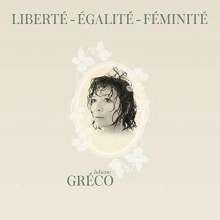 Liberte - egalite - feminite - de Juliette Greco