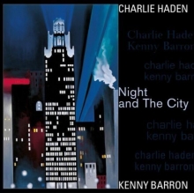 Night And The City - de Kenny Barron, Charlie Haden