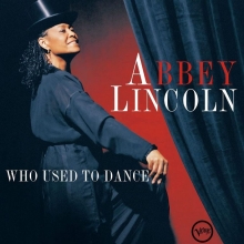 Who used to dance - de Abbey Lincoln