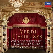 Verdi Choruses - de Coro del Teatro alla Scala, Riccardo Chailly