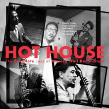 Hot House: The Complete Jazz At Massey Hall Recordings - de Various Artists