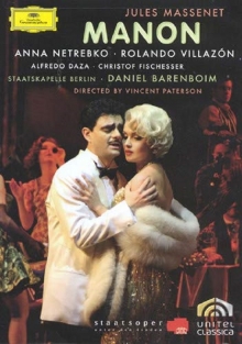 Massenet: Manon - de Anna Netrebko, Rolando Villazon, Alfredo Daza