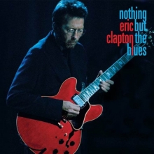 Nothing But the Blues - de Eric Clapton