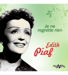 Je ne regrette rien - de Edith Piaf