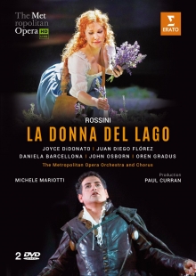 Rossini:La Donna del Lago - de Joyce Didonato,Juan Diego Florez,Daniella Barcellona/Metropolitan Opera/Michele Mariotti