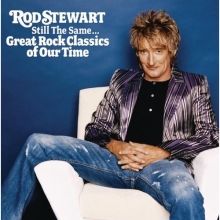 Still the Same...Great rock classics of our time - de Rod Stewart