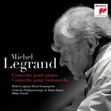 Michel Legrand:Concerto pour piano/Concerto pour violoncello - de Michael Legrand,Henri Demarquette,Orchestre Philharmonique De Radio France,Mikko Franck