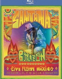 Corazon : Live from Mexico - Live It to Believe it - de Santana